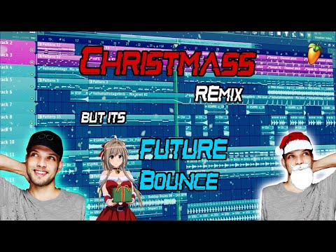 How To Make Christmas song Remix but It's Future Bounce Free FLP
