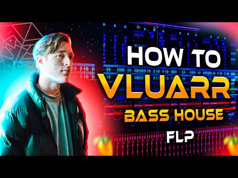 Bass House FLP IN Vluarr Style (All We Know Remake)